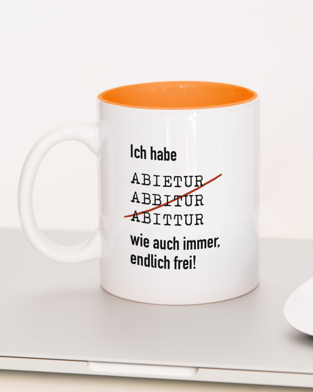 Ich habe Abitur - Tasse Orange Tasse Lieblingskollegen®