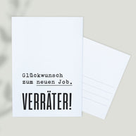 Glückwunsch zum neuen Job. Verräter! - Postkarte
