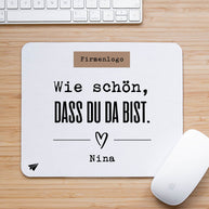 Wie schön, dass du da bist - Mousepad