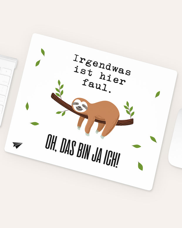 Irgendwas ist hier faul - Mousepad