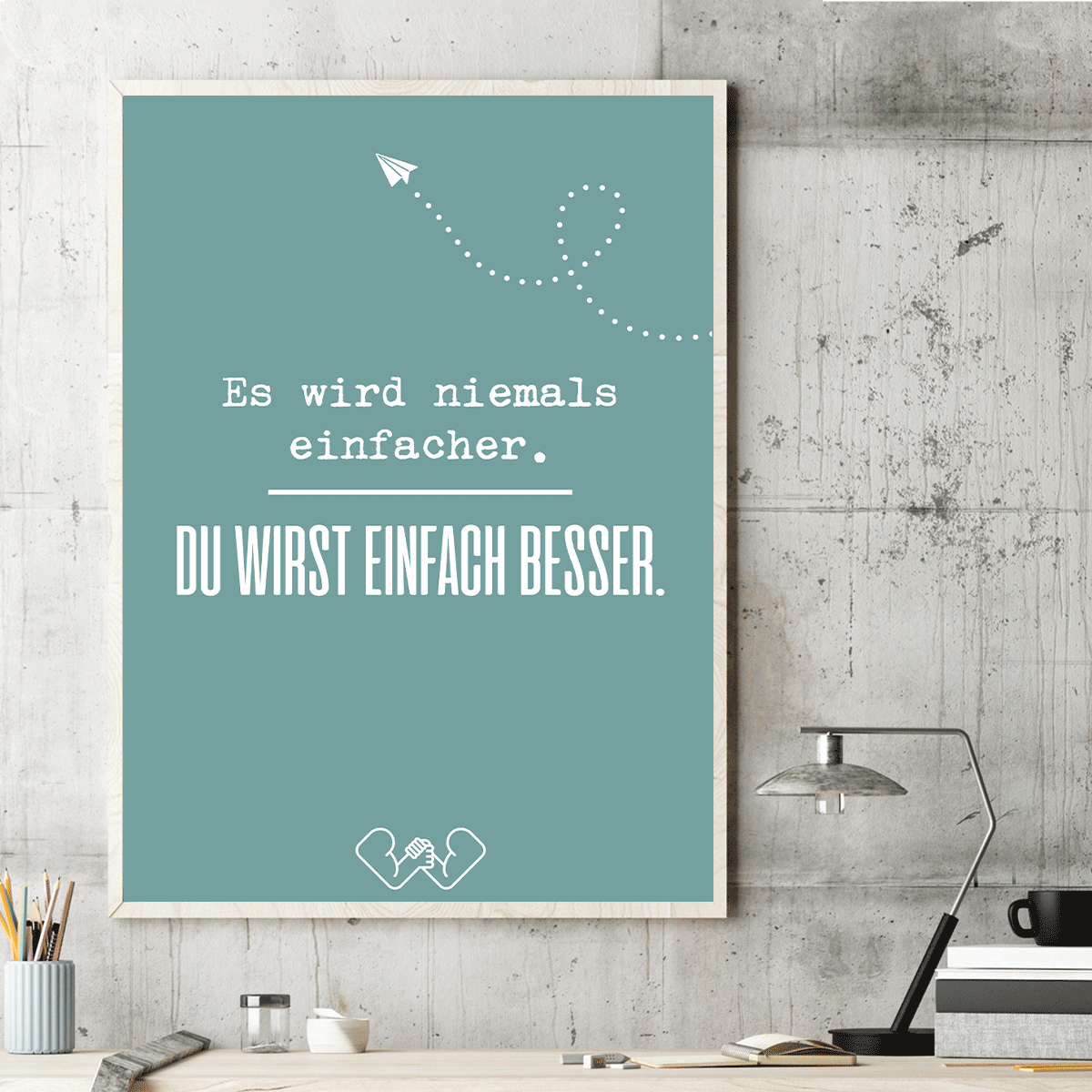 Es wird niemals einfacher - Poster Poster Lieblingskollegen®