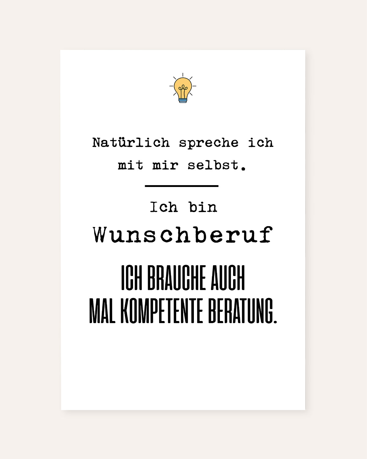 Natürlich spreche ich mit mir selbst - personalisierbares Poster Poster Lieblingskollegen®