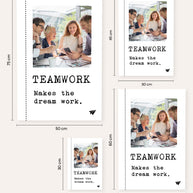 Teamwork makes the Dream work - Foto-Poster