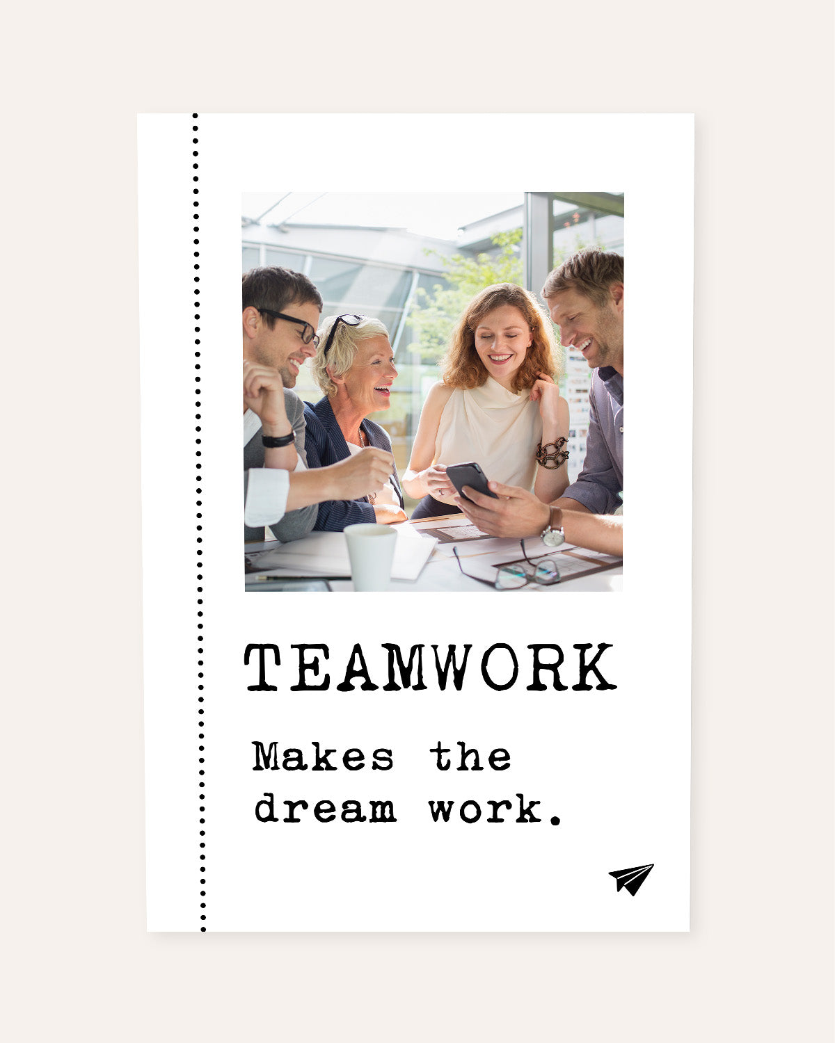 Teamwork makes the Dream work - Foto-Poster Poster Lieblingskollegen®