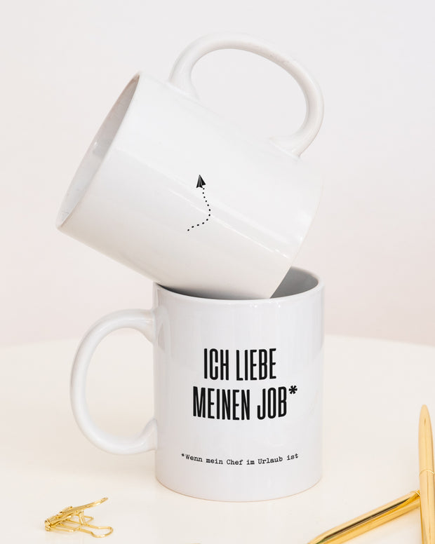 Ich liebe meinen Job - Tasse