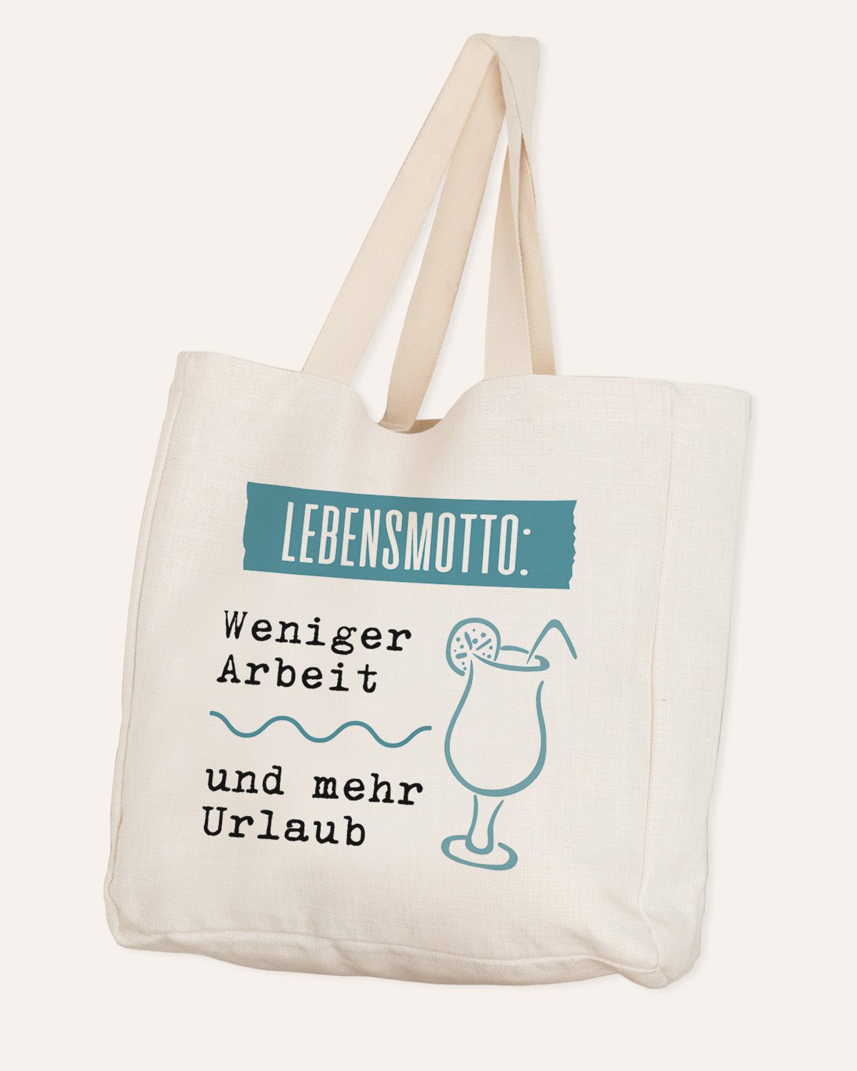 Lebensmotto: Weniger Arbeiten und mehr Urlaub. - Stofftasche Stofftasche Lieblingskollegen®