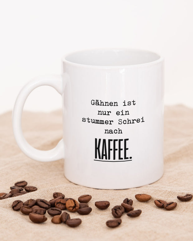 Schrei nach Kaffee - Tasse