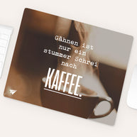 Schrei nach Kaffee - Mousepad