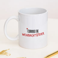 I survived the Weihnachtsfeier - Tasse