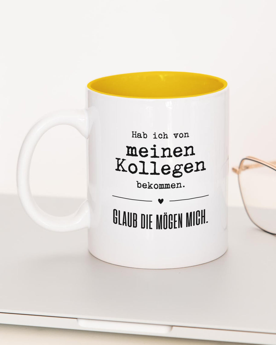 Glaub die mögen mich. - Tasse