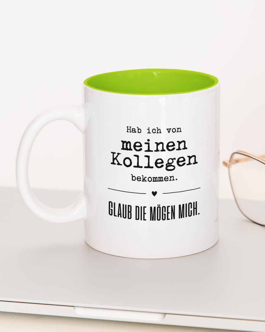 Glaub die mögen mich. - Tasse