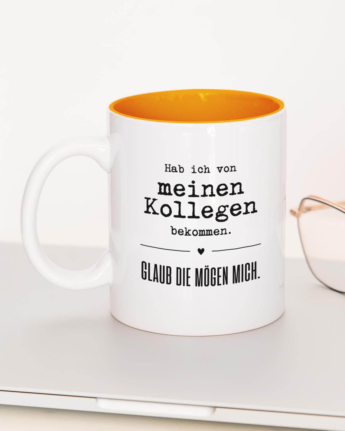 Glaub die mögen mich. - Tasse Orange Tasse Lieblingskollegen®