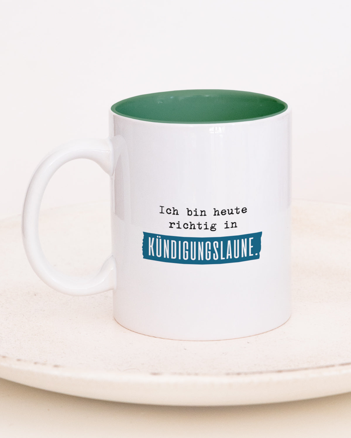 Kündigungslaune - Tasse Dunkelgrün Tasse Lieblingskollegen®