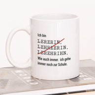 Ich bin Lehrer/in - Tasse Lehrerin Weiß Tasse Lieblingskollegen®