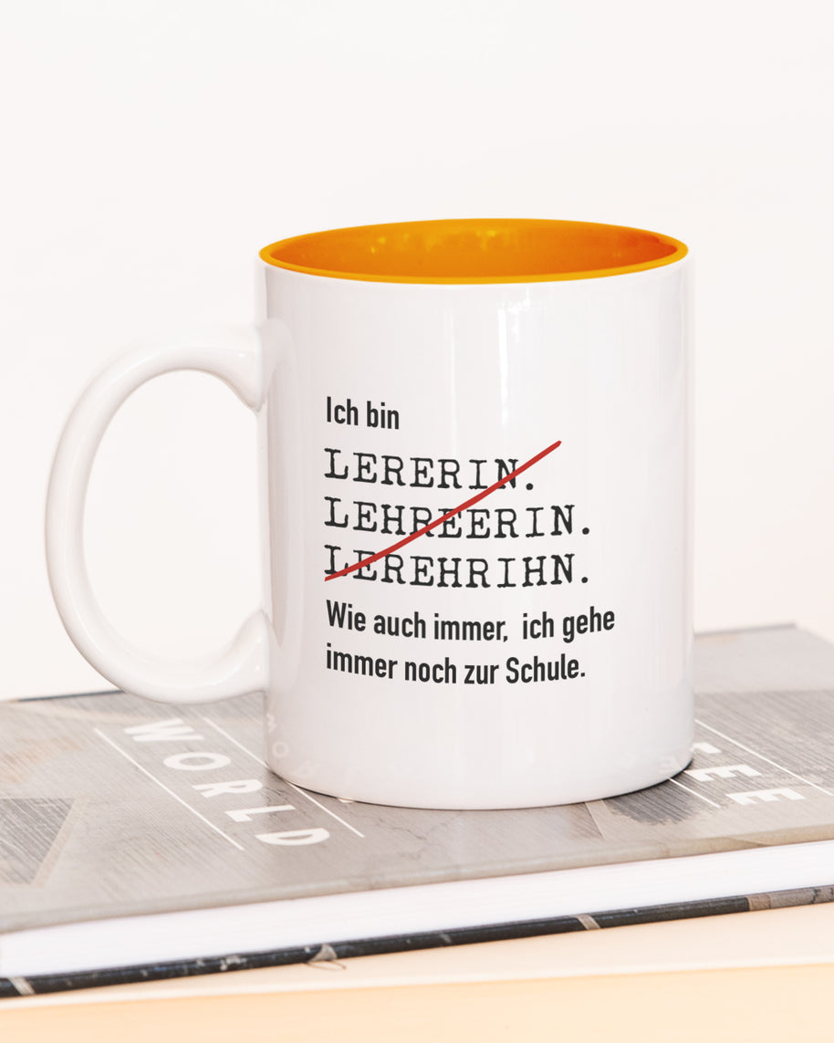 Ich bin Lehrer/in - Tasse Lehrerin Orange Tasse Lieblingskollegen®