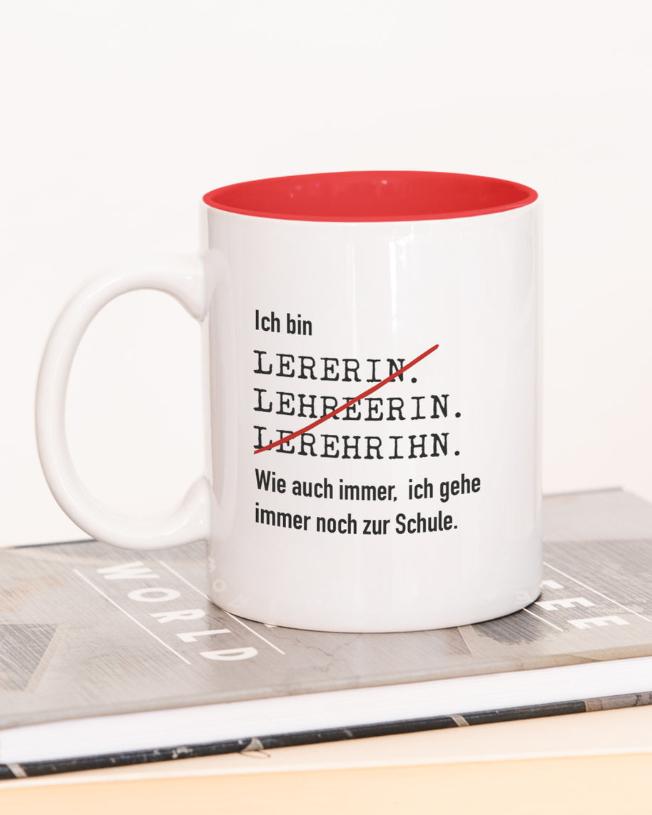 Ich bin Lehrer/in - Tasse Lehrerin Rot Tasse Lieblingskollegen®