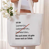 Ich bin Lehrerin - Stofftasche