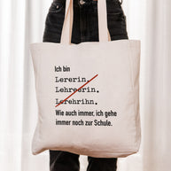 Ich bin Lehrerin - Stofftasche