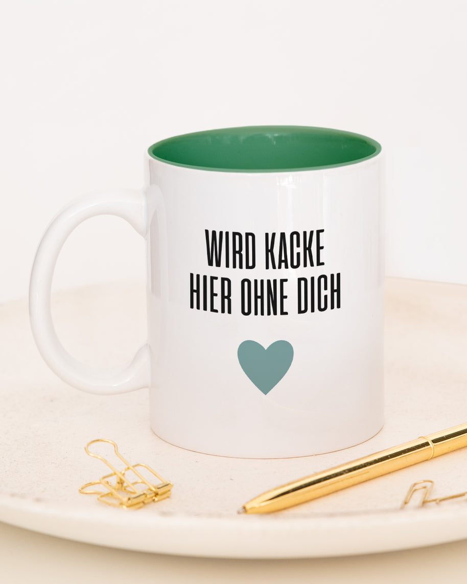 Wird kacke hier - Tasse