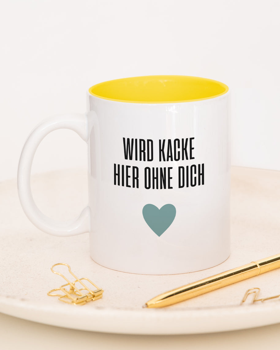 Wird kacke hier - Tasse