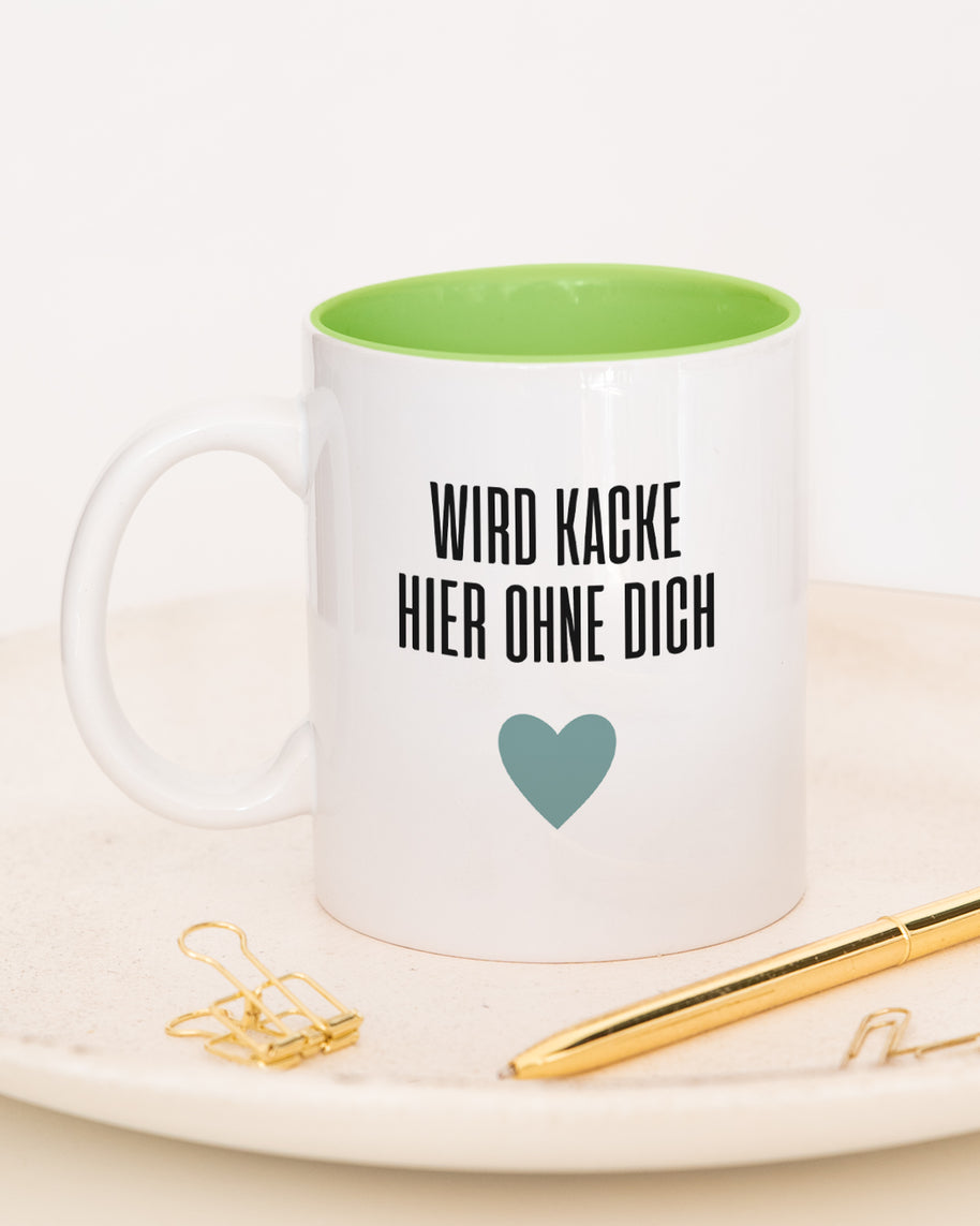 Wird kacke hier - Tasse