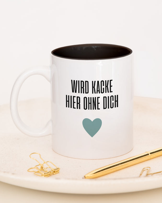 Wird kacke hier - Tasse Schwarz Tasse Lieblingskollegen