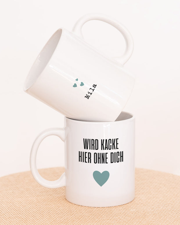 Wird kacke hier - Tasse