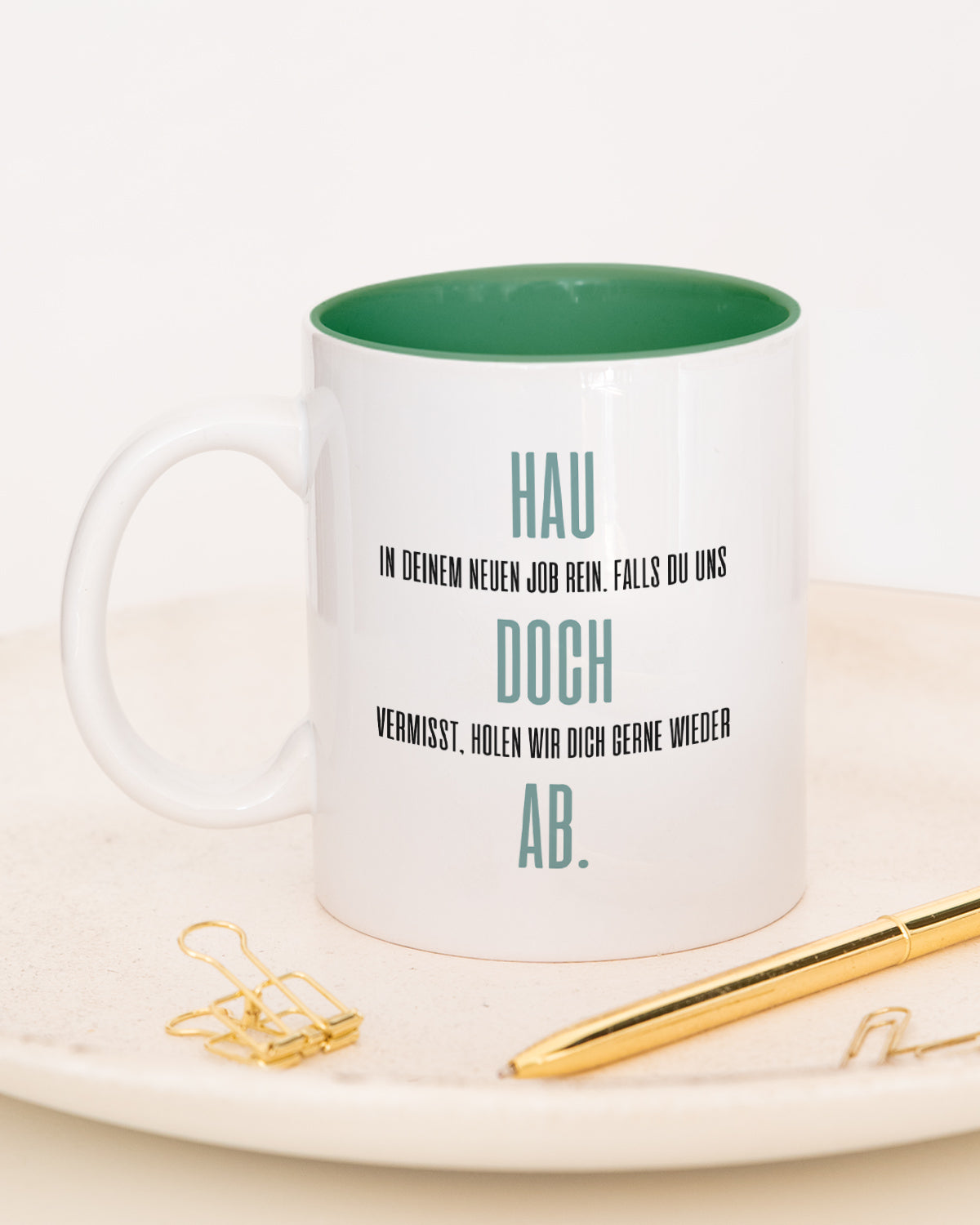Hau doch ab - Tasse Dunkelgrün Tasse Lieblingskollegen®