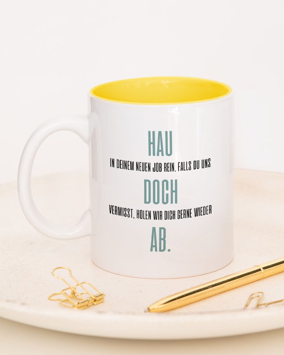 Hau doch ab - Tasse