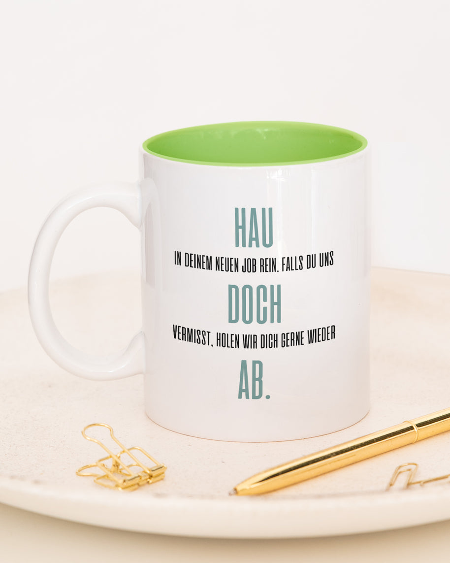 Hau doch ab - Tasse