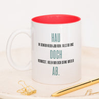 Hau doch ab - Tasse