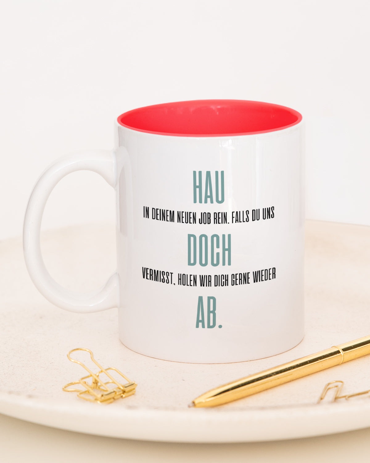 Hau doch ab - Tasse Rot Tasse Lieblingskollegen®