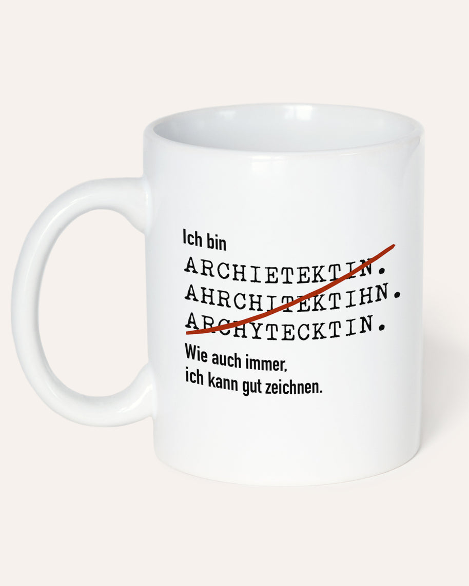 Ich bin Architekt/in - Tasse