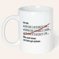 Ich bin Architekt/in - Tasse