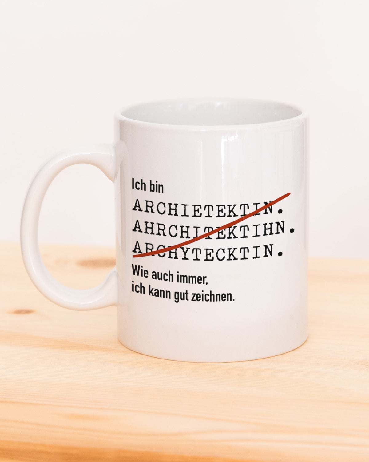 Ich bin Architekt/in - Tasse Architektin Weiß Tasse Lieblingskollegen®