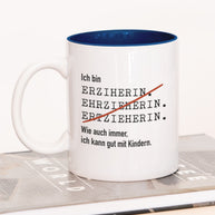 Ich bin Erzieher/in - Tasse Tasse Lieblingskollegen®