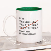 Ich bin Erzieher/in - Tasse Erzieherin Dunkelgrün Tasse Lieblingskollegen®