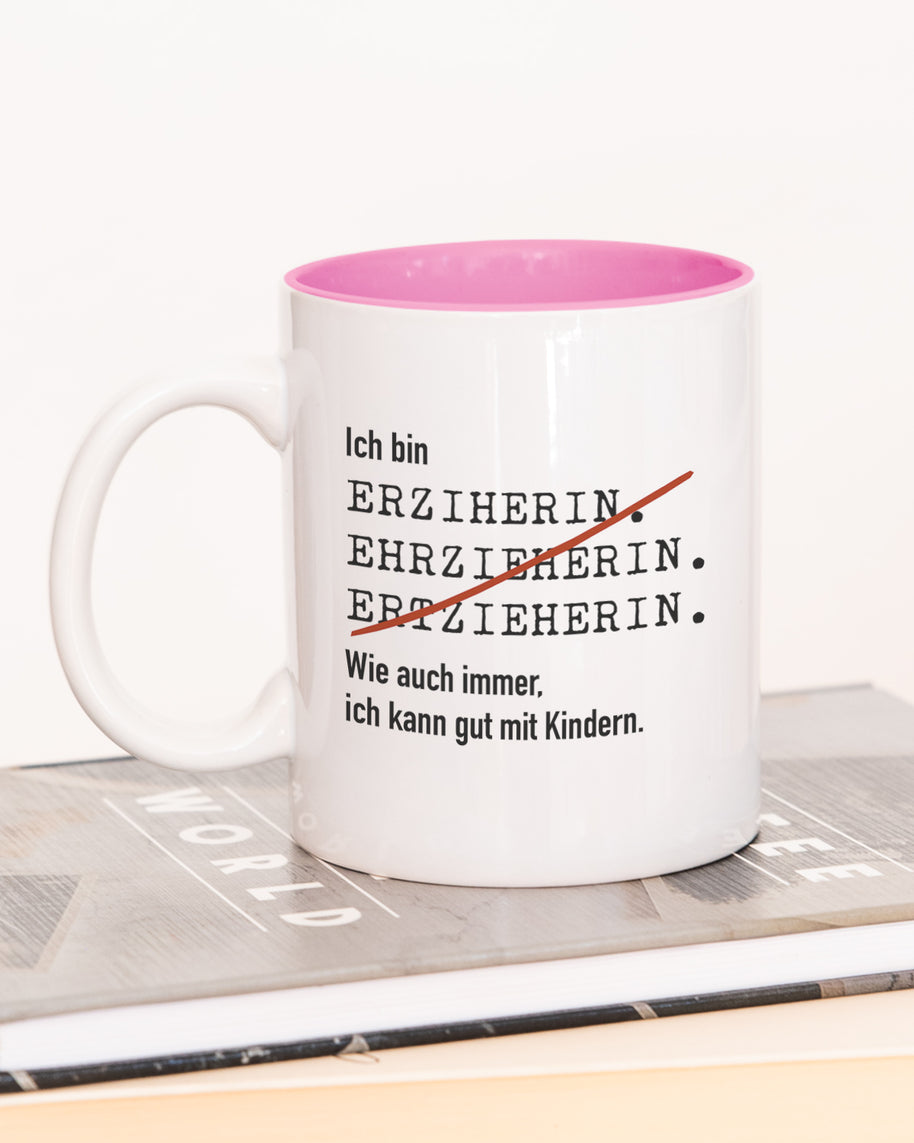 Ich bin Erzieher/in - Tasse Erzieherin Pink Tasse Lieblingskollegen®