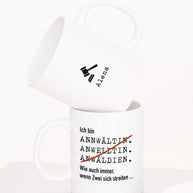 Ich bin Anwalt/Anwältin - Tasse
