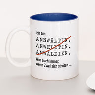 Ich bin Anwalt/Anwältin - Tasse
