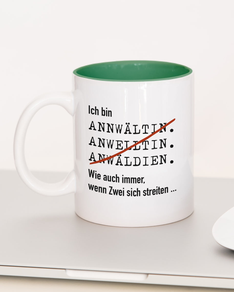 Ich bin Anwalt/Anwältin - Tasse