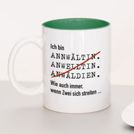 Ich bin Anwalt/Anwältin - Tasse