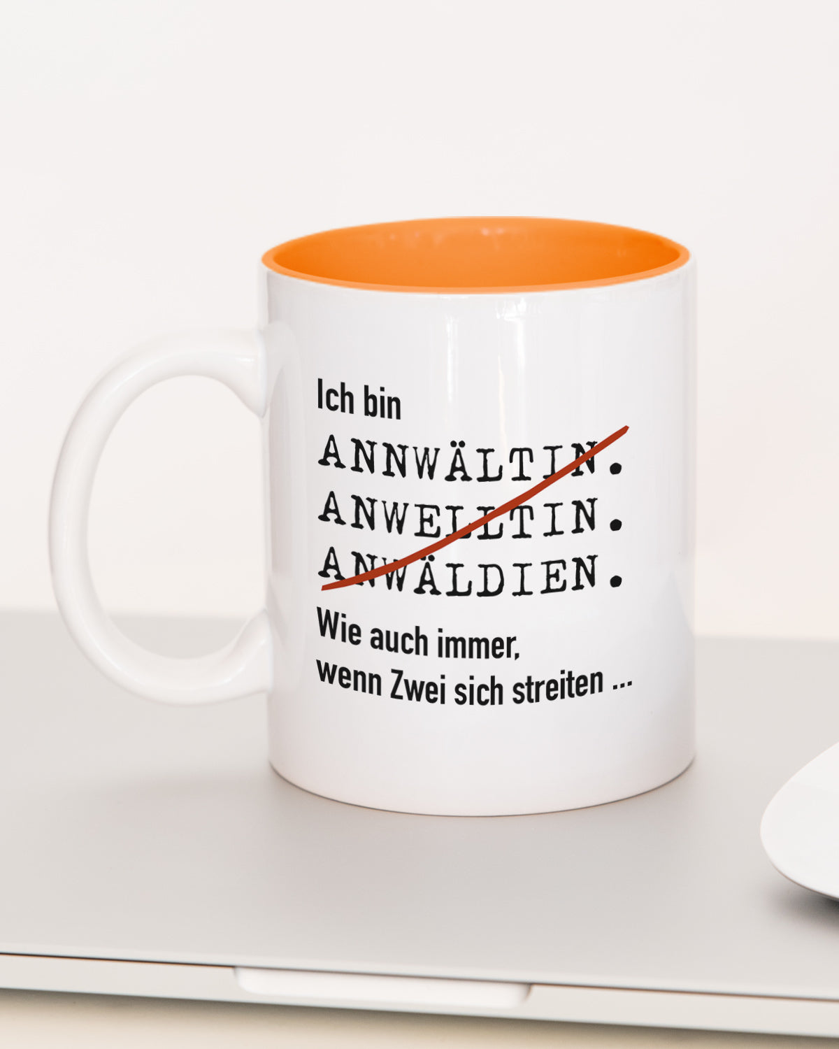 Ich bin Anwalt/Anwältin - Tasse Anwältin Orange Tasse Lieblingskollegen®