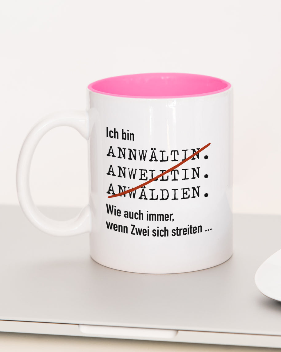 Ich bin Anwalt/Anwältin - Tasse