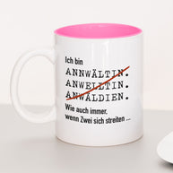 Ich bin Anwalt/Anwältin - Tasse