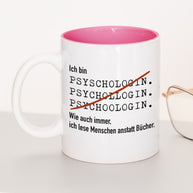 Ich bin Psychologe/in - Tasse Psychologin Pink Tasse Lieblingskollegen®