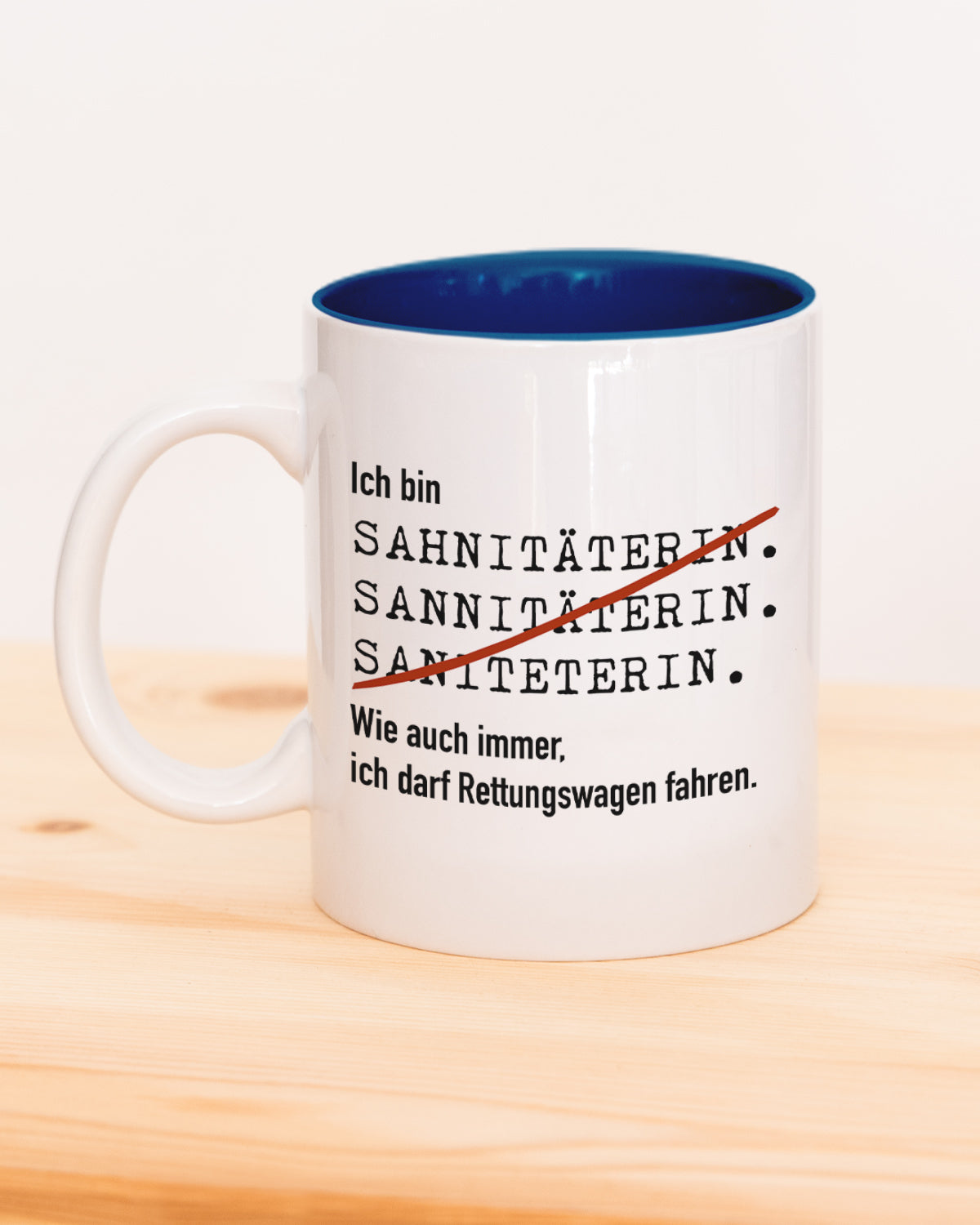 Ich bin Sanitäter/in - Tasse Tasse Lieblingskollegen®