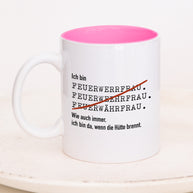 Ich bin Feuerwehrmann/-frau - Tasse Feuerwehrfrau Pink Tasse Lieblingskollegen®