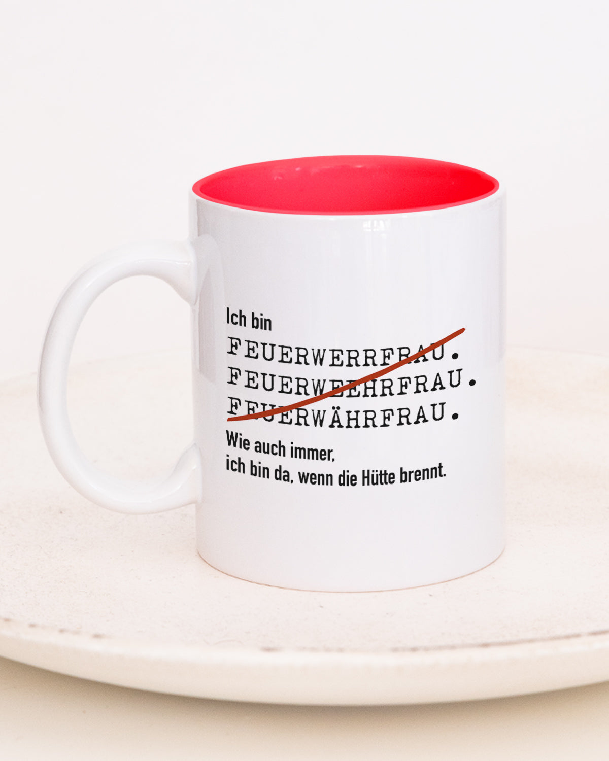 Ich bin Feuerwehrmann/-frau - Tasse Feuerwehrfrau Rot Tasse Lieblingskollegen®