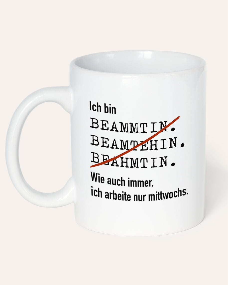 Ich bin Beamter/in - Tasse Beamtin Weiß Tasse Lieblingskollegen®